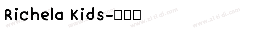 Richela Kids字体转换
